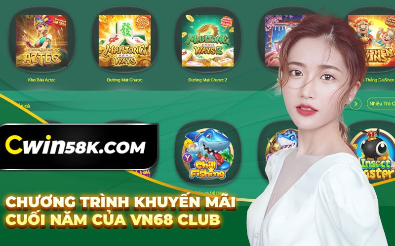 Chương trình khuyến mãi cuối năm của VN68 Club