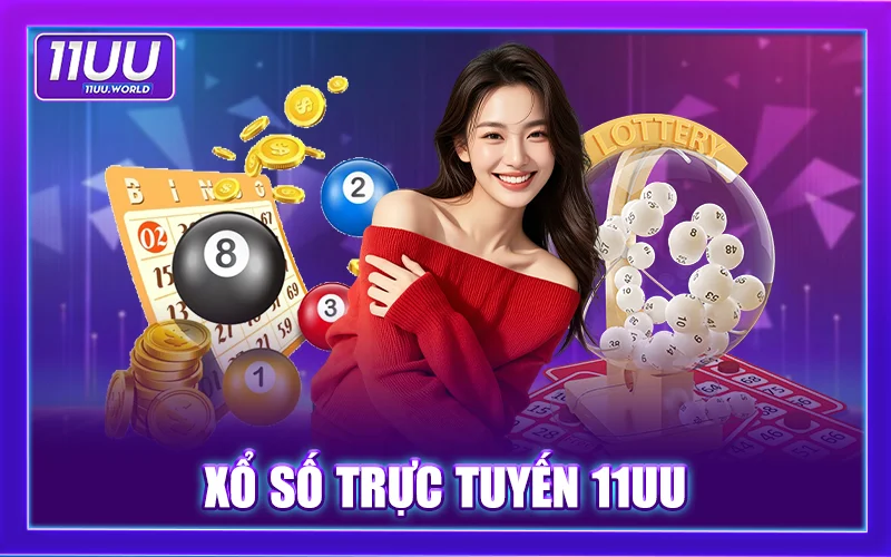 Xổ Số 11UU – Trang Chủ Nhà Cái 11UU Xổ Số Online 1 Xổ Số Trực Tuyến 11UU